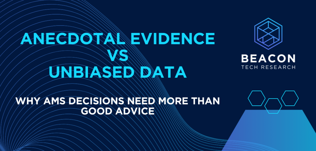 Anecdotal Evidence vs. Unbiased Data